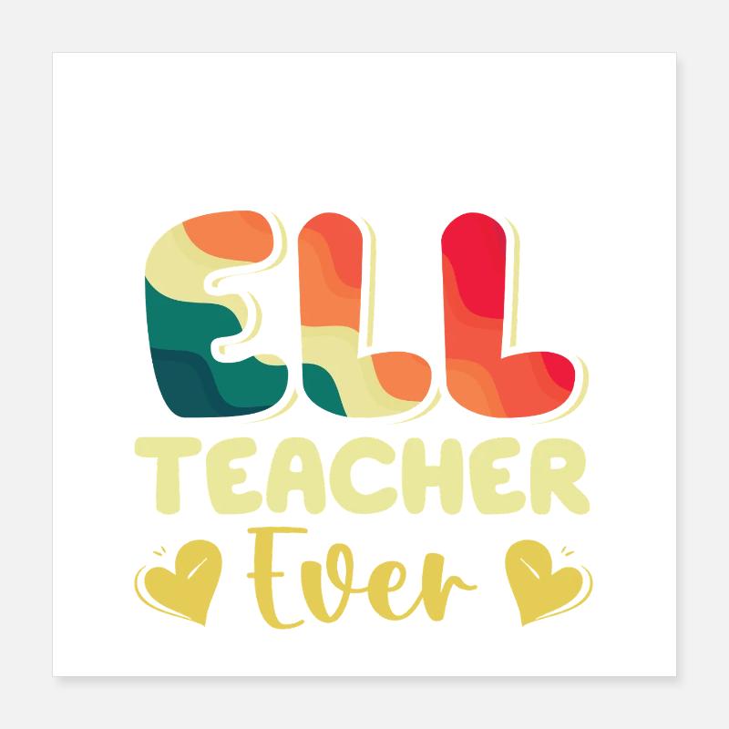 Professeur ELL Langue anglaise Poster 40 x 40 cm