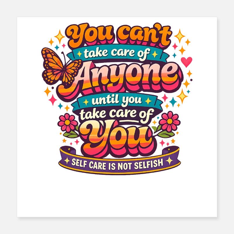 Self-care first Poster 16" x 16" (40x40 cm)