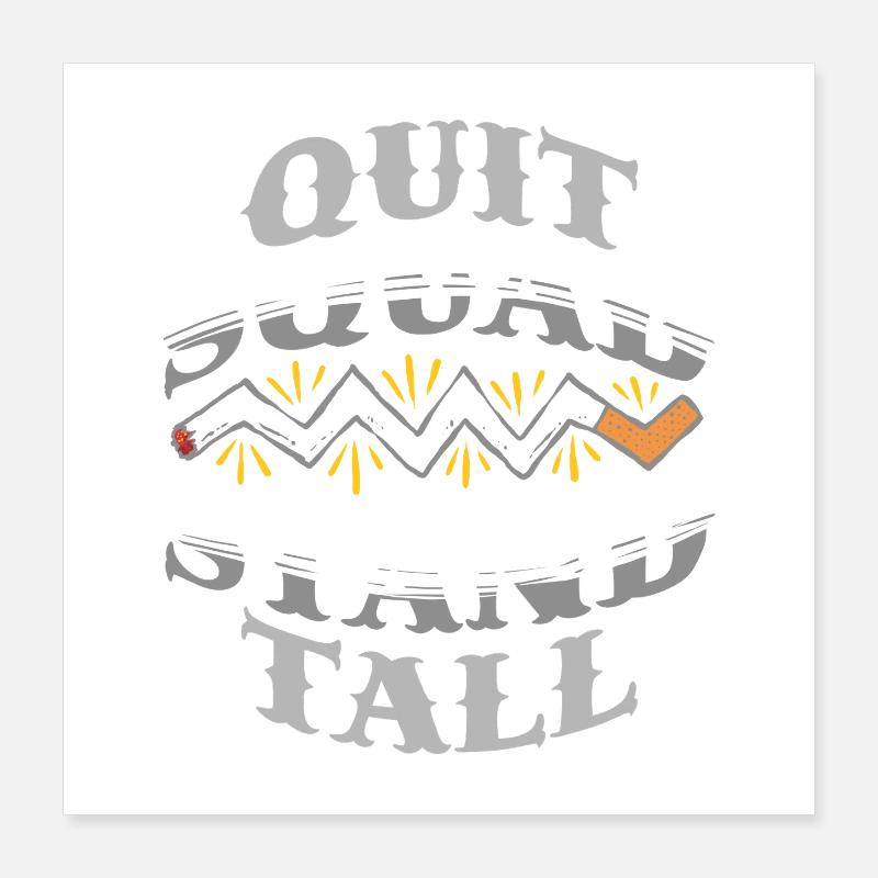 Nichtraucher Ex Raucher Quit Squad Poster 40x40 cm