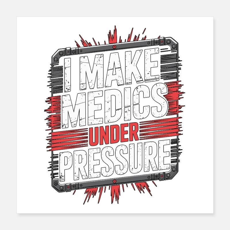 Paramedic I Make Medics Under Emergency Services Poster 40x40 cm