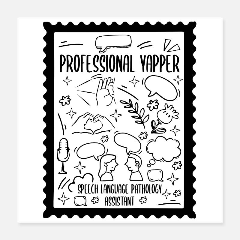 SLP Professioneller Yapper Pathologieassistent Poster 40x40 cm