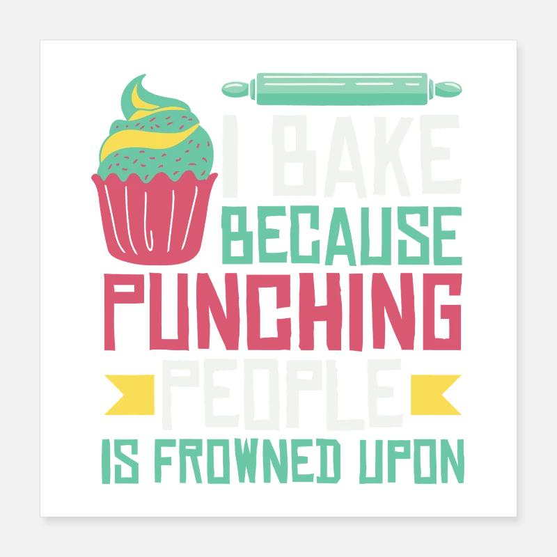 Cupcake-Punchline-Tee Poster 40x40 cm