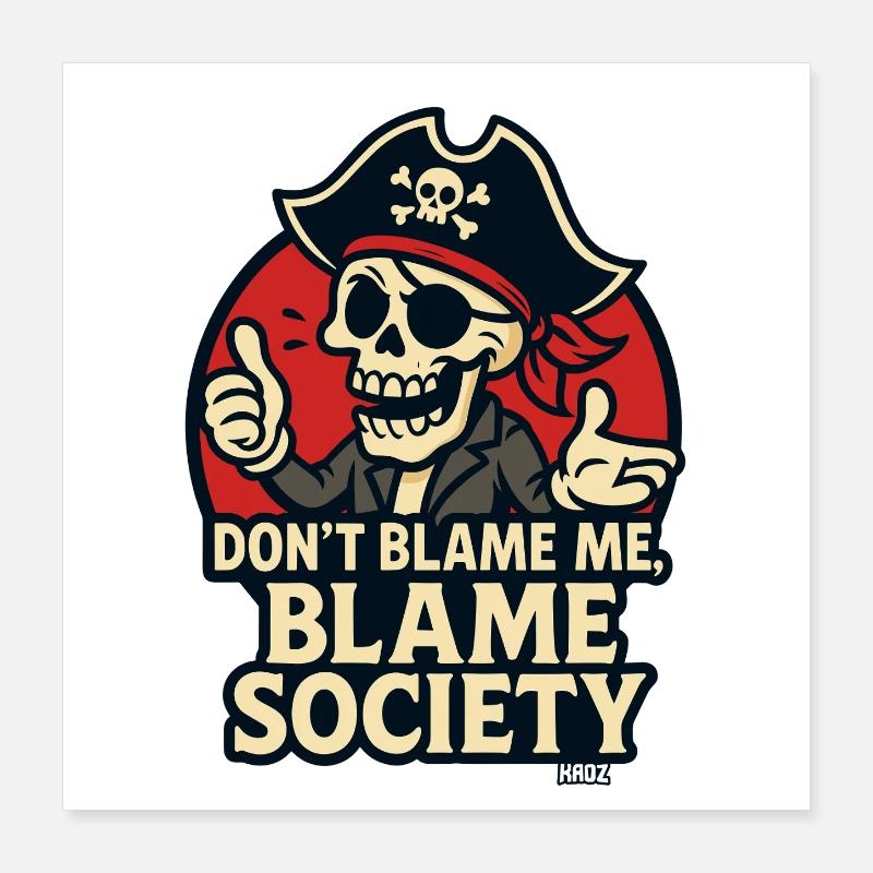 Pirate skull with saying Poster 16" x 16" (40x40 cm)
