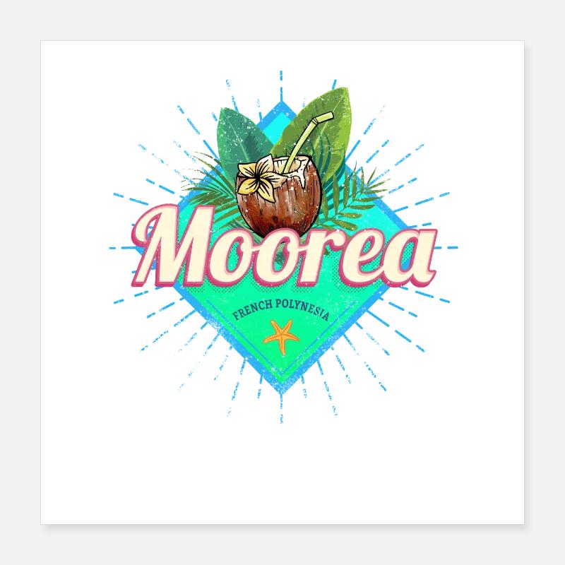 Souvenir de l’île de Polynésie française de Moorea Poster 40 x 40 cm