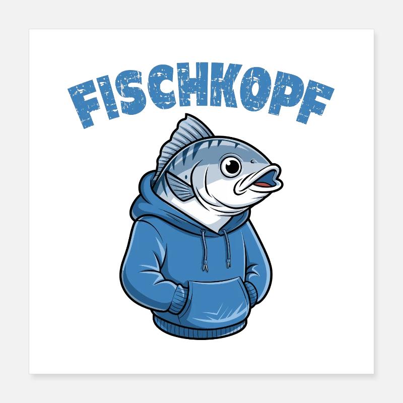  FISCHKOPF Lustiger Angler Spruch Norddeutscher Poster 40x40 cm