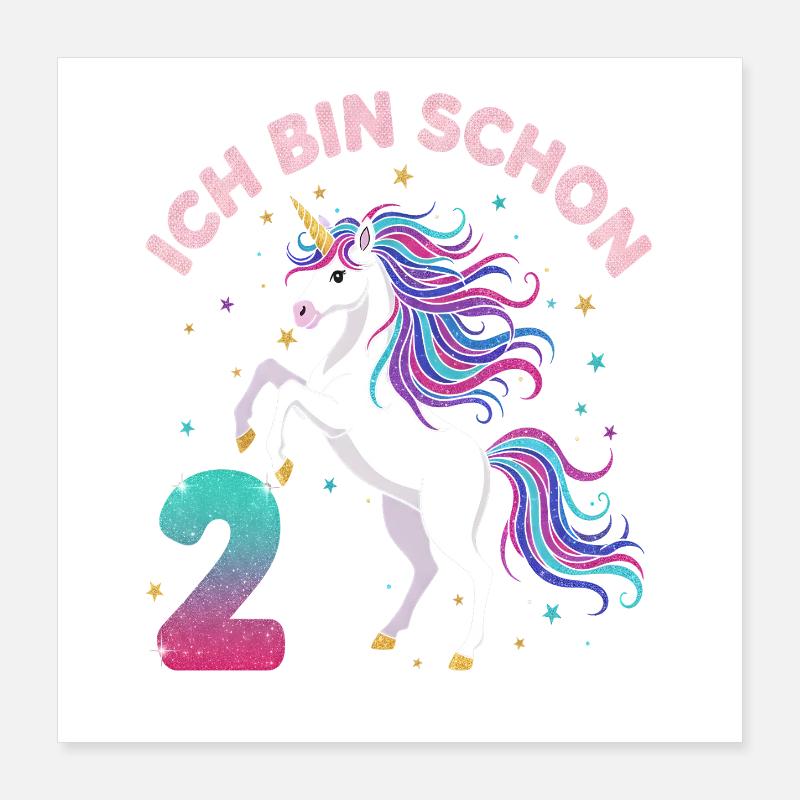 2. Geburtstag Einhorn Mädchen Ich bin schon 2 Poster 40x40 cm