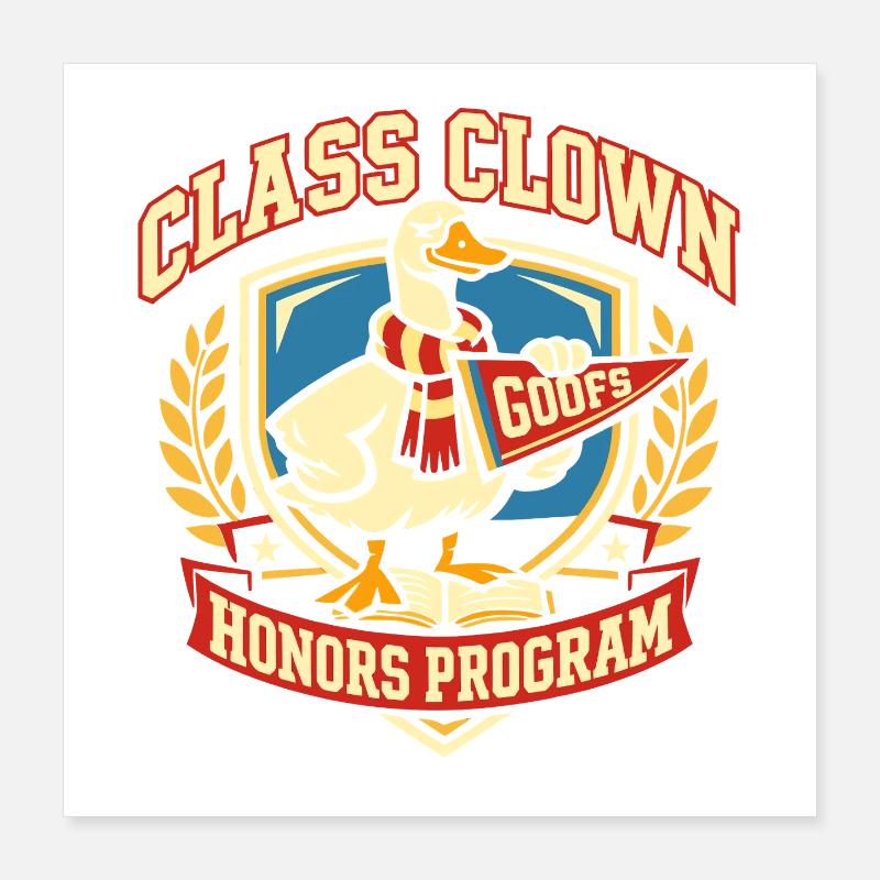 Class Clown Poster 16" x 16" (40x40 cm)
