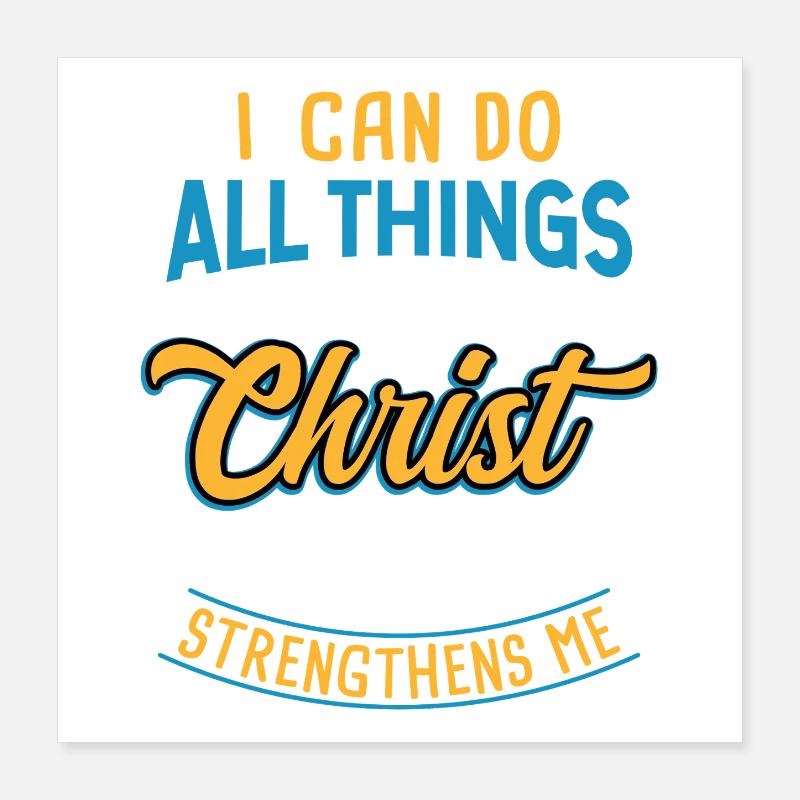 Par le Christ me fortifie, conception de versets bibliques Poster 40 x 40 cm