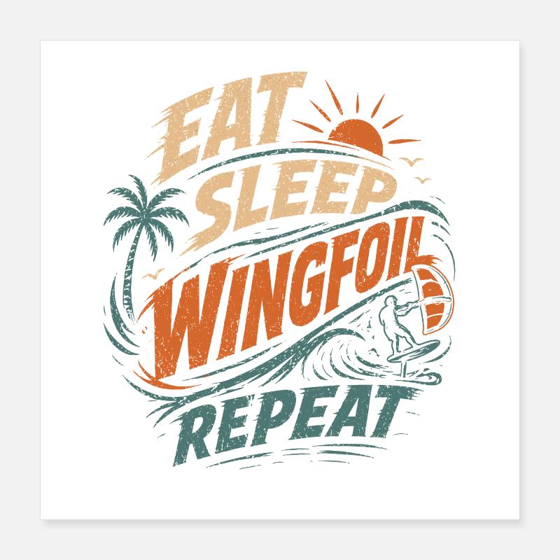 Manger Dormir Wingfoil Répéter Surf Design Poster 40 x 40 cm
