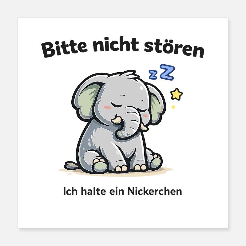 Bitte nicht stören, ich halte ein Nickerchen Poster 40x40 cm