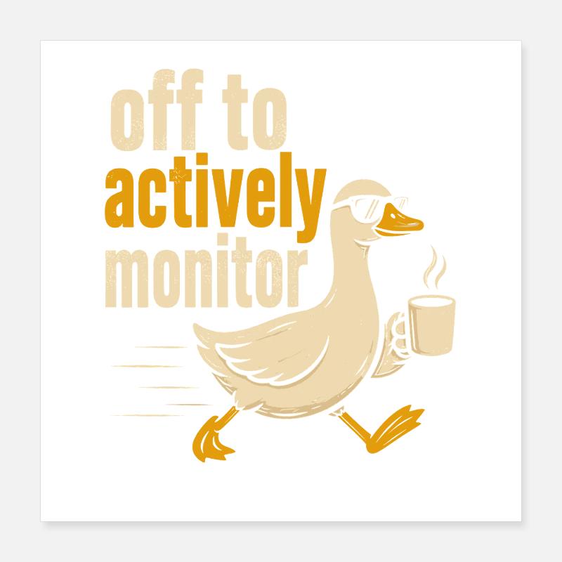 Départ pour la surveillance active Poster 40 x 40 cm