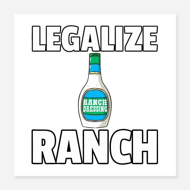 Legalize Ranch Bottle Tee Poster 16" x 16" (40x40 cm)