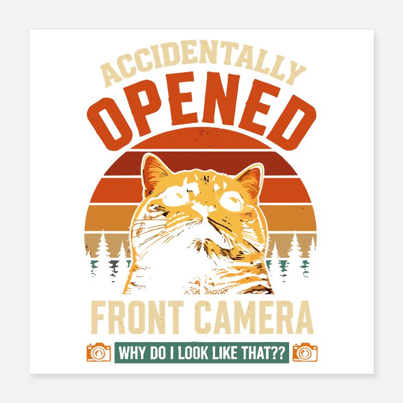 Frontkamera versehentlich offen Katze Poster 40x40 cm