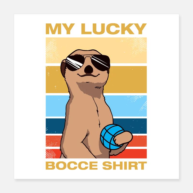 Mon joueur chanceux de bocce pétane boule Poster 40 x 40 cm