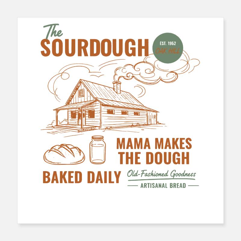 sourdough Bread Baking Baker Sourdough Starter Era Poster 40x40 cm