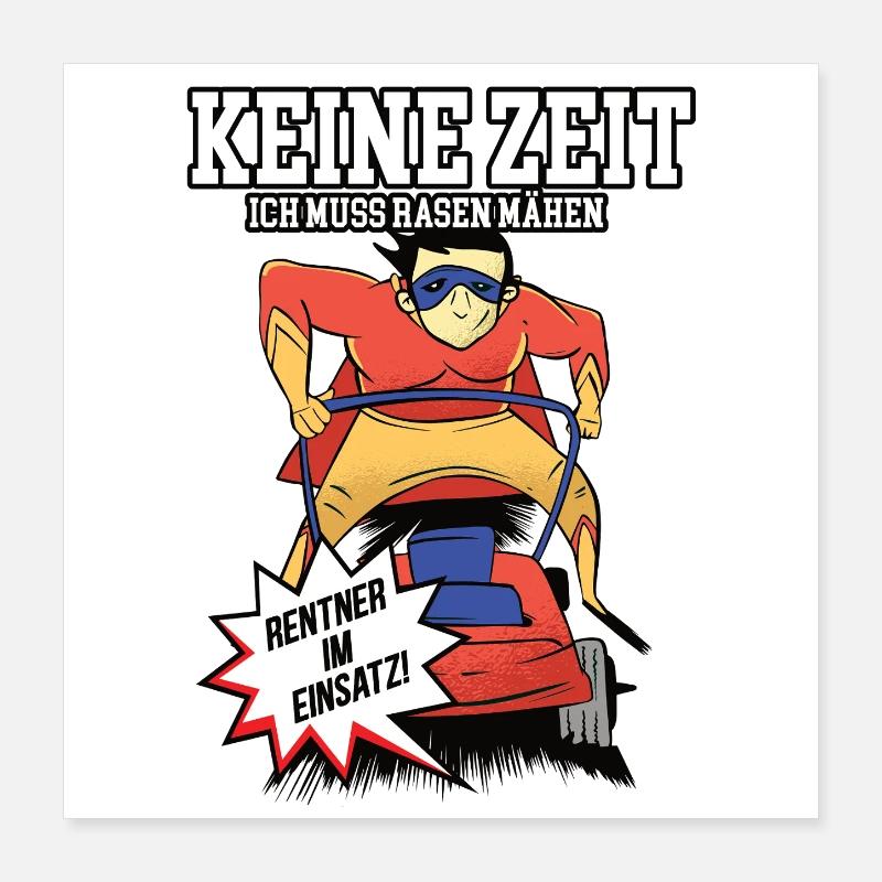 Keine Zeit ich muss Rasen mähen Garten Gärtner Poster 40x40 cm