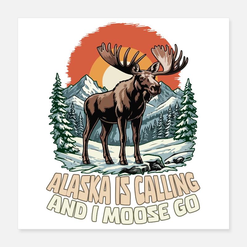 Alaska ruft und ich werde Seltsam Poster 40x40 cm