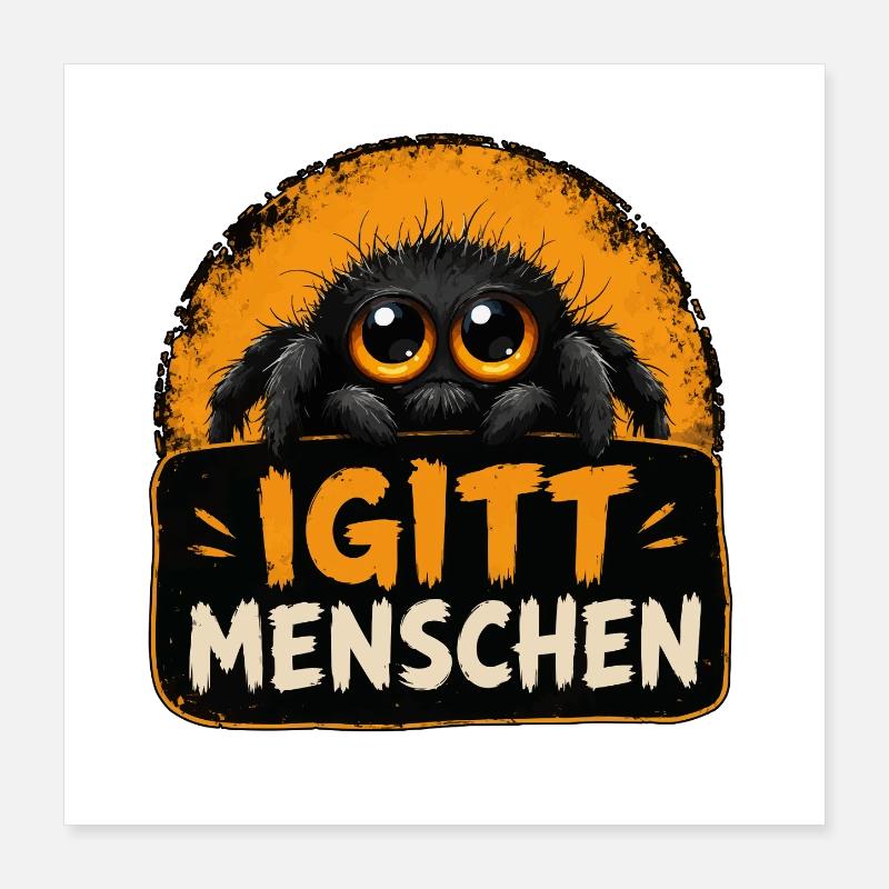 Witzige Igitt ! Menschen Spinne Poster 40x40 cm