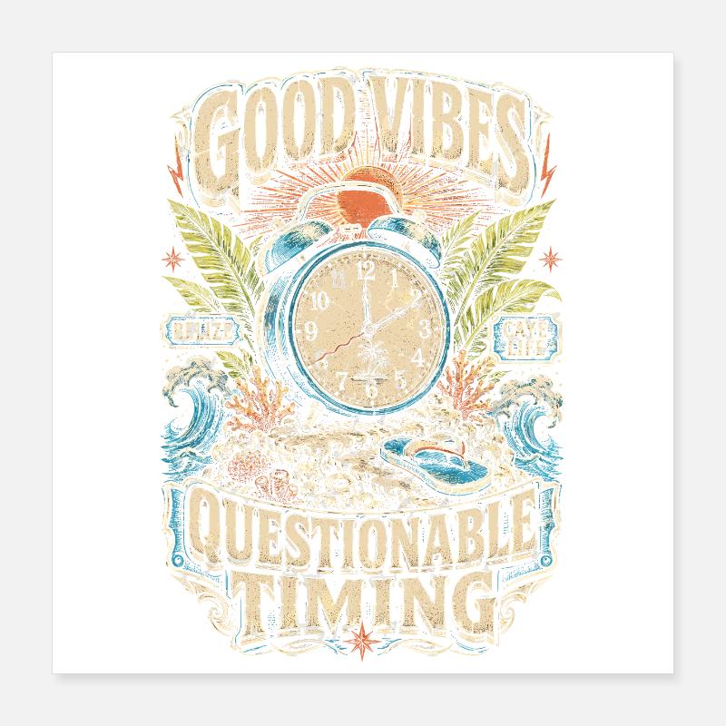 Belize Belizische Wurzel Questionable Timing Poster 40x40 cm
