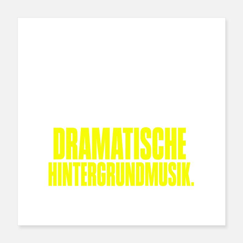 Dramatische Hintergrundmusik Meme - Poster 40x40 cm - Weiß