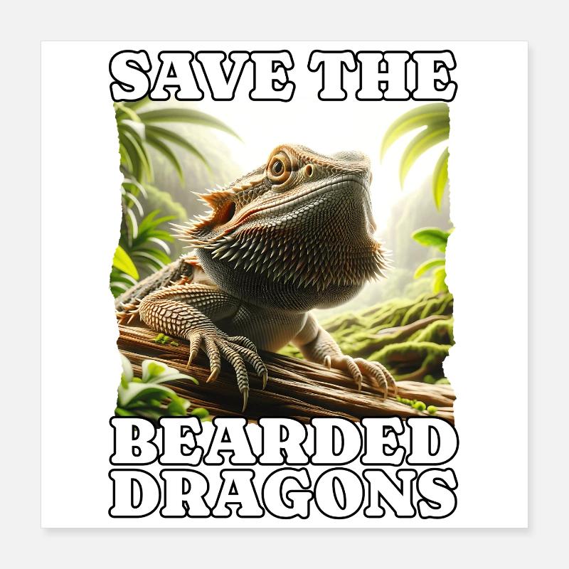 Save Bearded Dragon Poster 16" x 16" (40x40 cm)