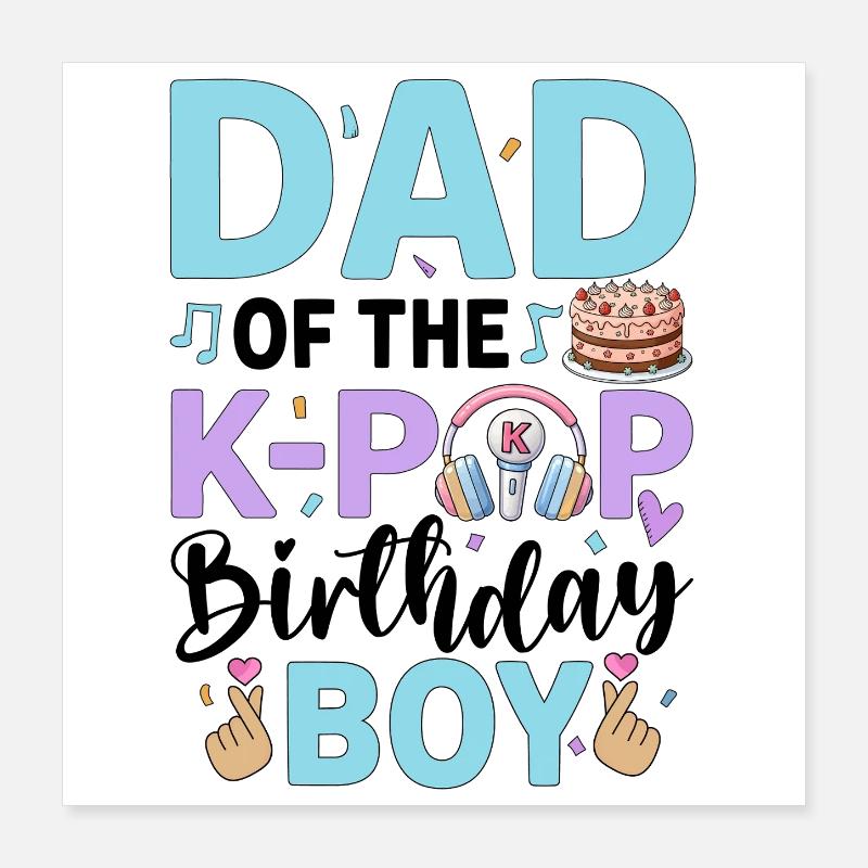 Papa du garçon anniversaire de la K-Pop Poster 40 x 40 cm
