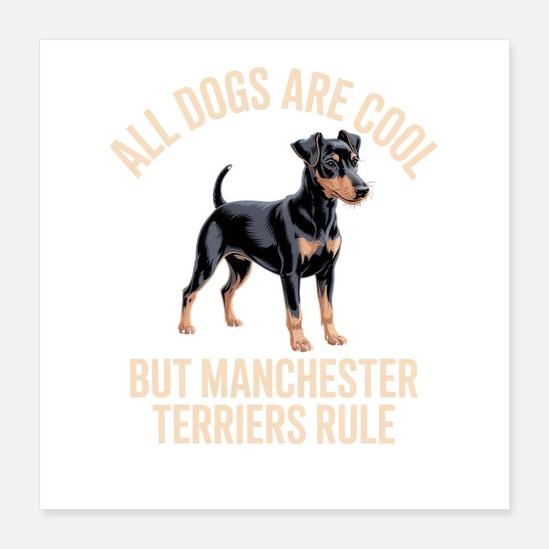 Manchester Terrier Hund Geschenk Poster 40x40 cm