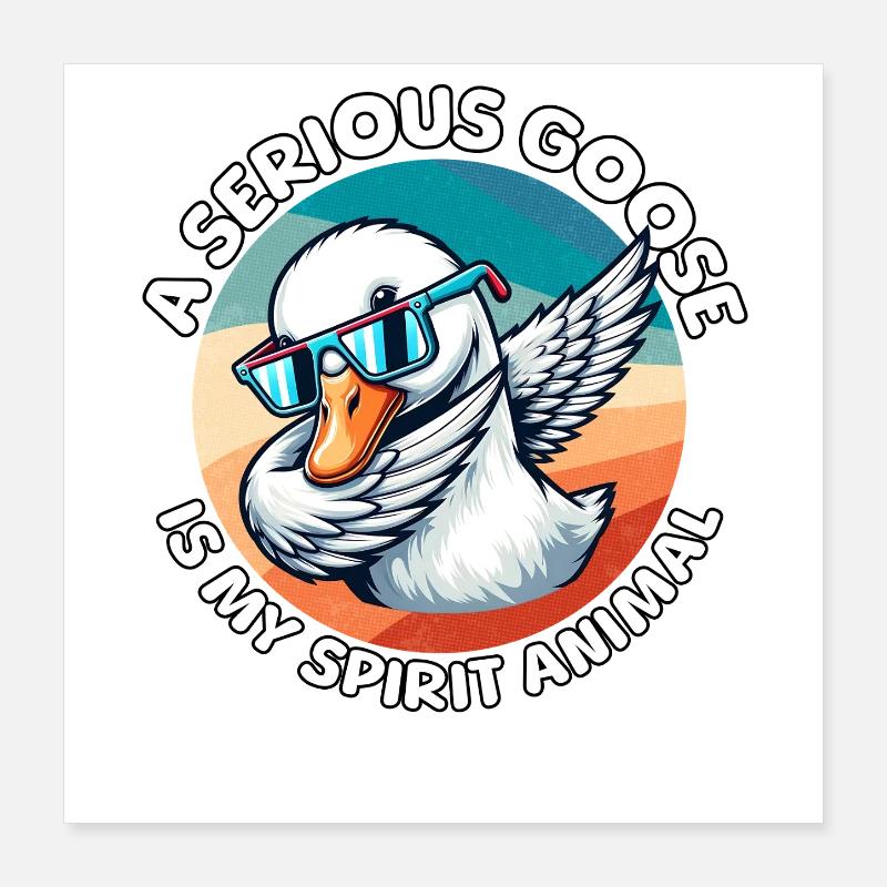 Lustige Gans Sprüche Poster 40x40 cm
