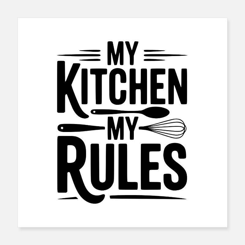 Ma cuisine Mes règles Poster 40 x 40 cm