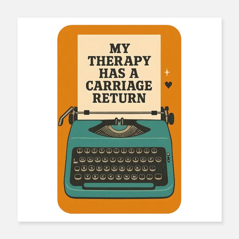 Therapy with carriage return | Writing Poster 16" x 16" (40x40 cm)