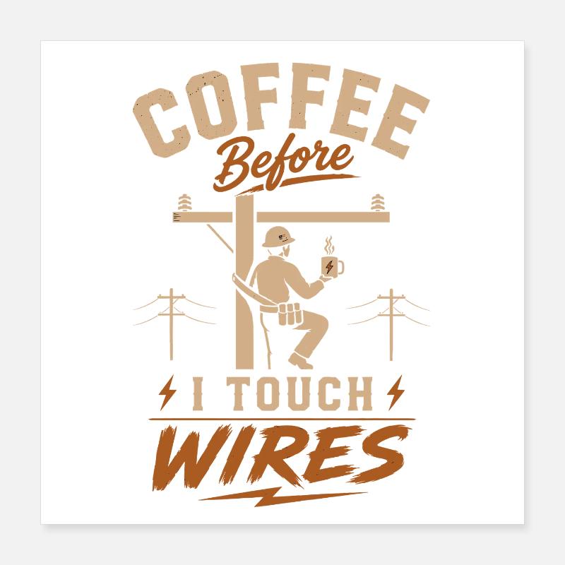 Café avant de toucher les câbles Poster 40 x 40 cm