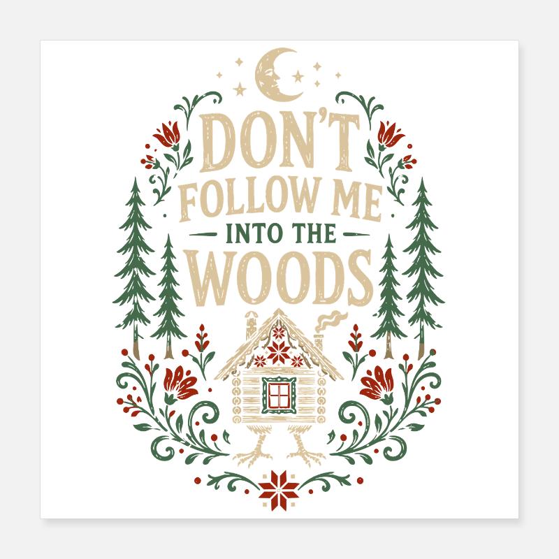 Ne me suis pas, Woods Poster 40 x 40 cm