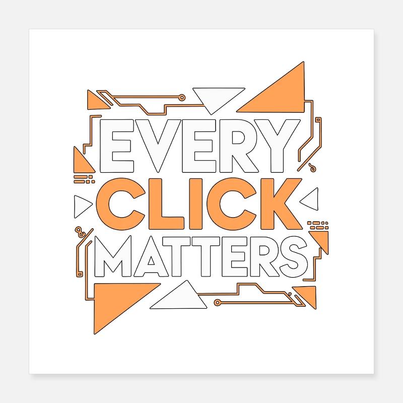 UX/UI Designer Every Click Matters Web Designer Poster 40x40 cm