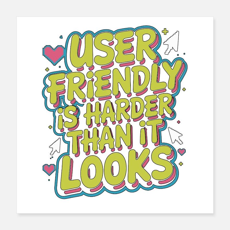 Un designer UX/UI convivial est plus difficile pour la conception d’applications Poster 40 x 40 cm