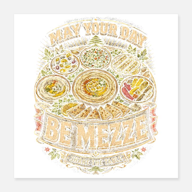 Libanon Libanese May Your Day Be Mezze Poster 40x40 cm