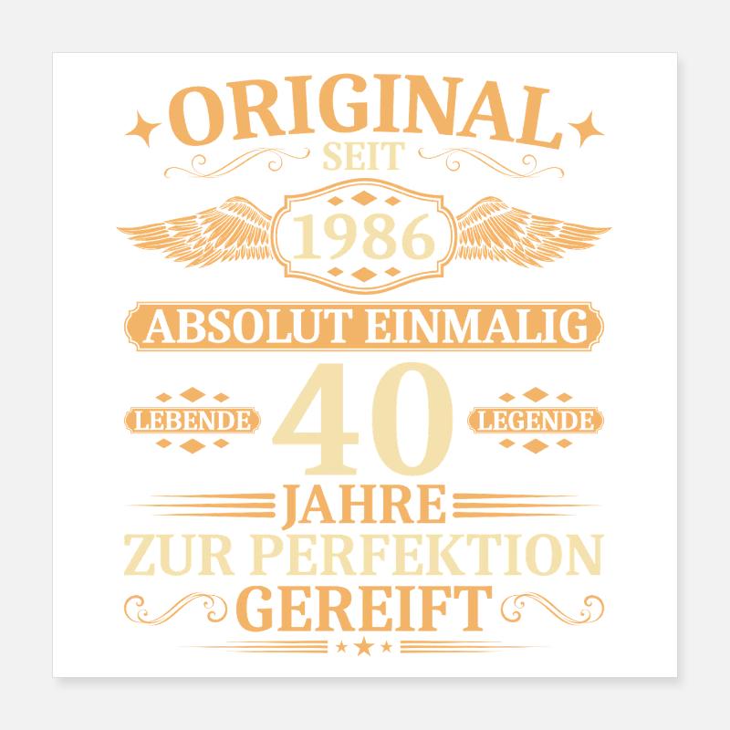 Original seit 1986 - Einmalig 40. Geburtstag Poster 40x40 cm