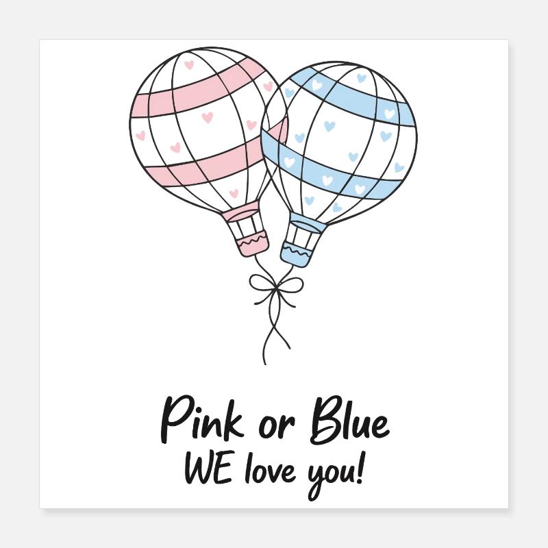 Pink oder Blau Wir lieben dich Babyshower Geschlechterenthüllung Poster 40x40 cm