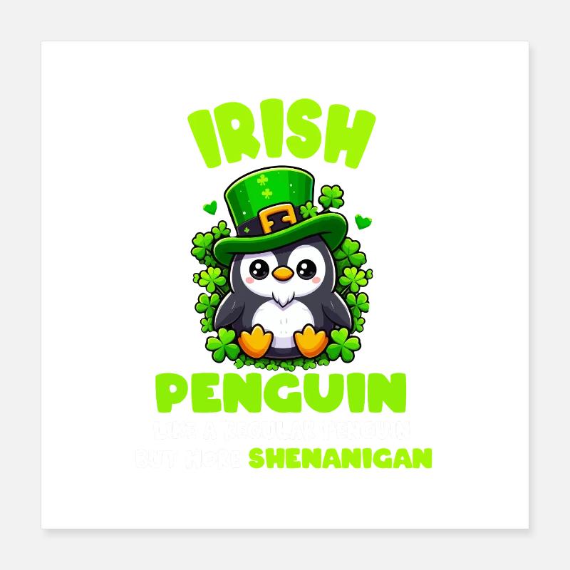 Irischer Trick-Pinguin Poster 40x40 cm