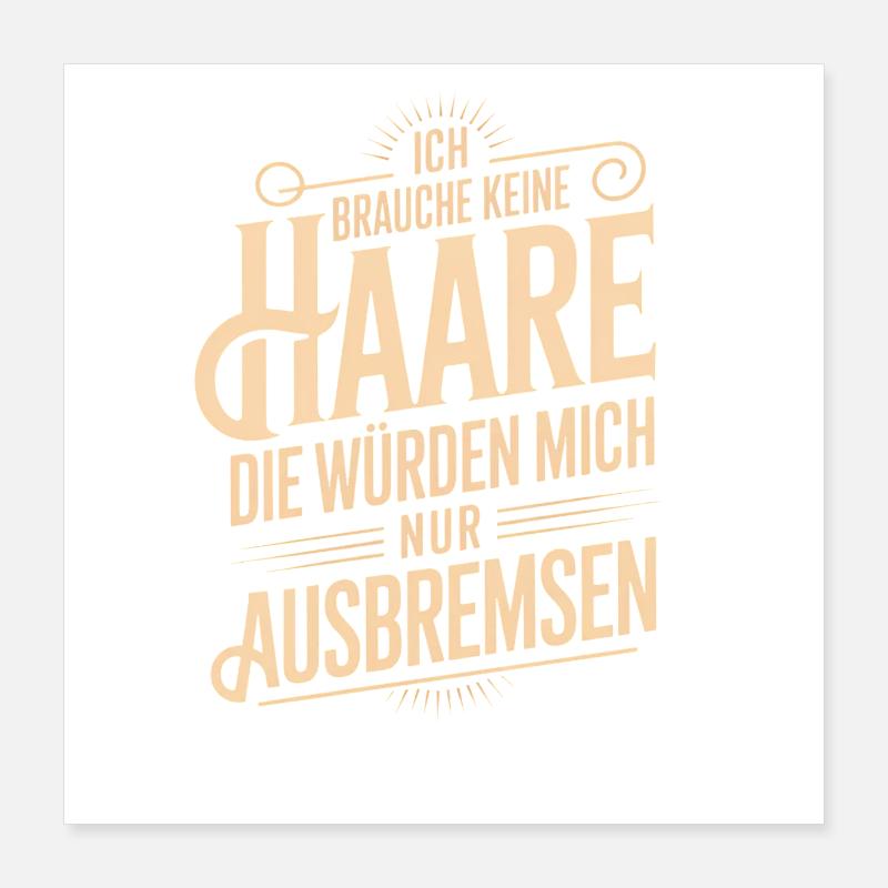 Glatze Glatzkopf Glatzenträger Geschenk Poster 40x40 cm