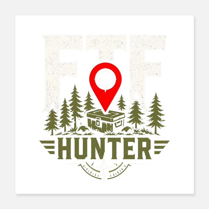 FTF Hunter GPS Schatzsuche-Design Poster 40x40 cm