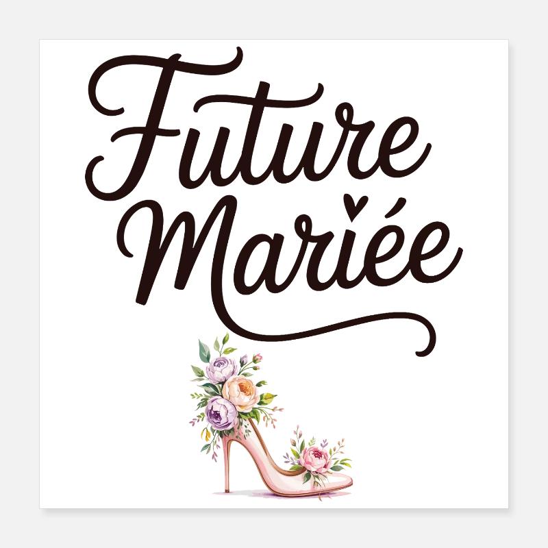 Team Mariage EVJF Future Mariée Poster 40 x 40 cm