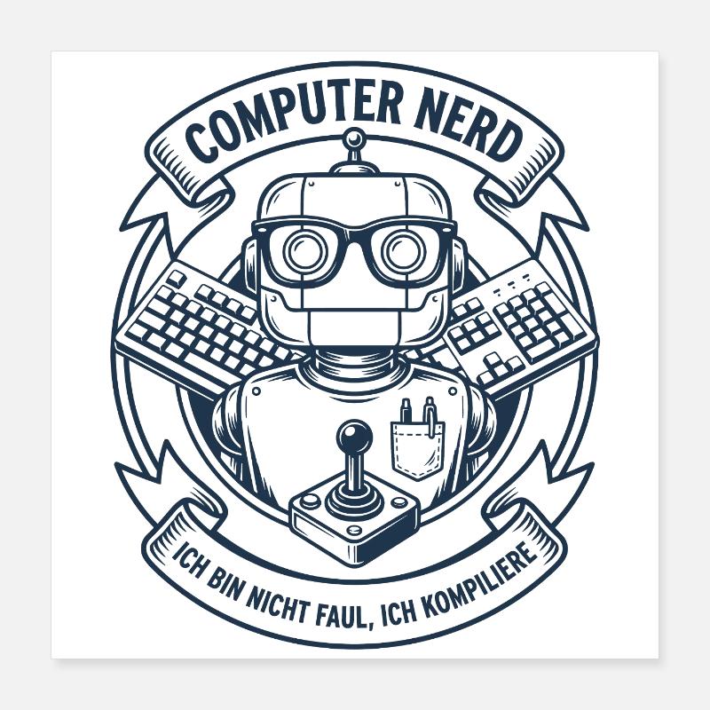 Computer Nerd Roboter Logo Poster 40x40 cm