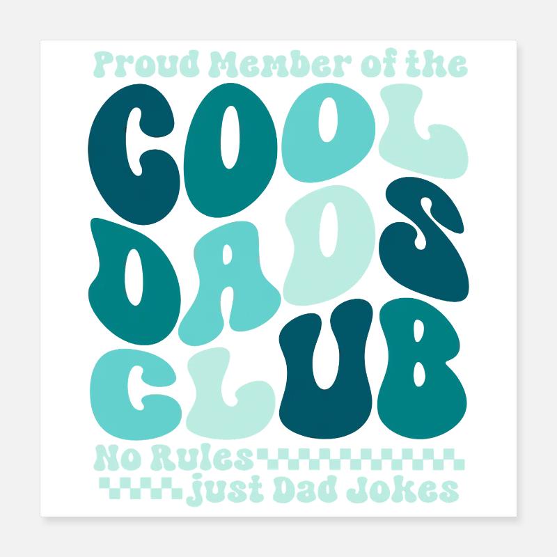 Cool Dads Club - Papa Vatertag Geschenk Poster 40x40 cm