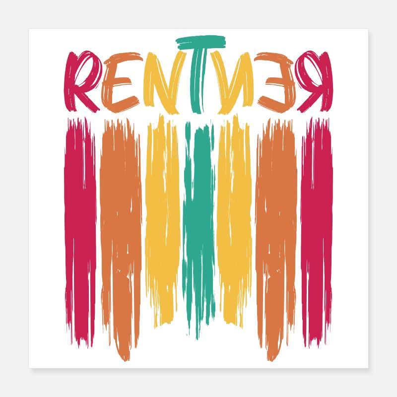 Rentner Poster 40x40 cm