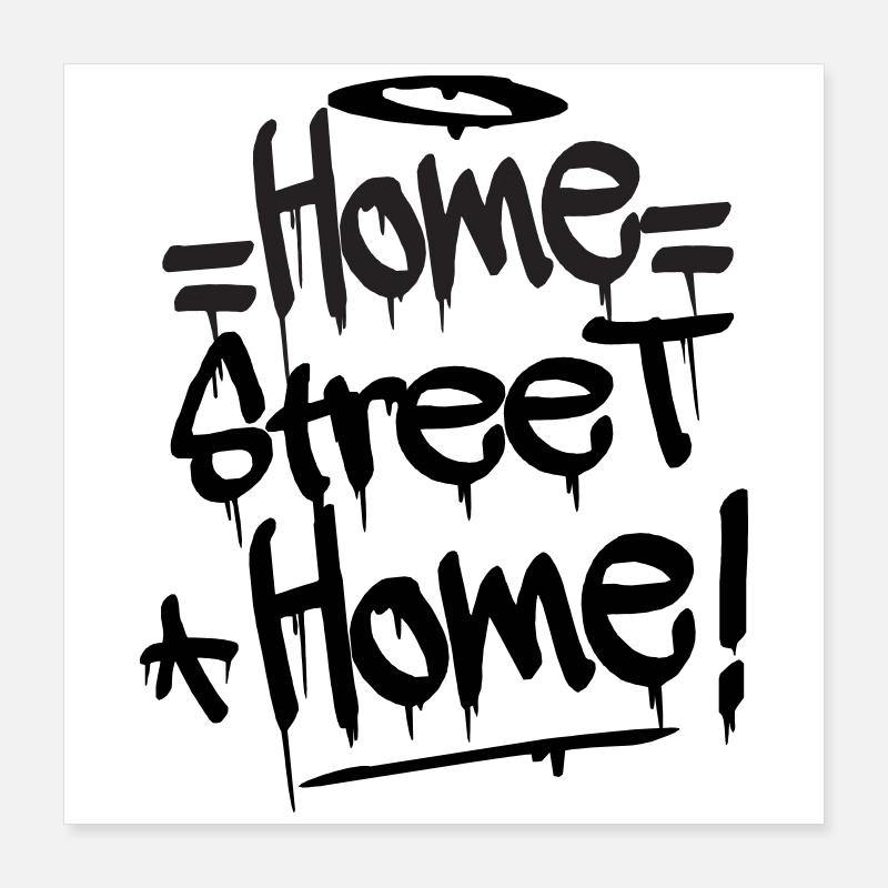 Home Street Home Poster 40x40 cm