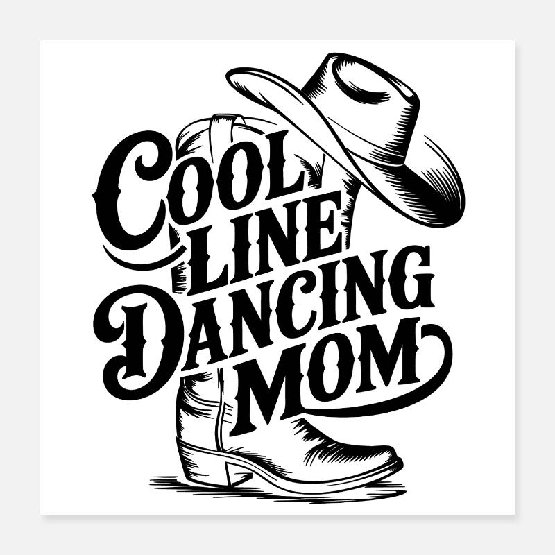 Line Dance Mama Poster 40x40 cm