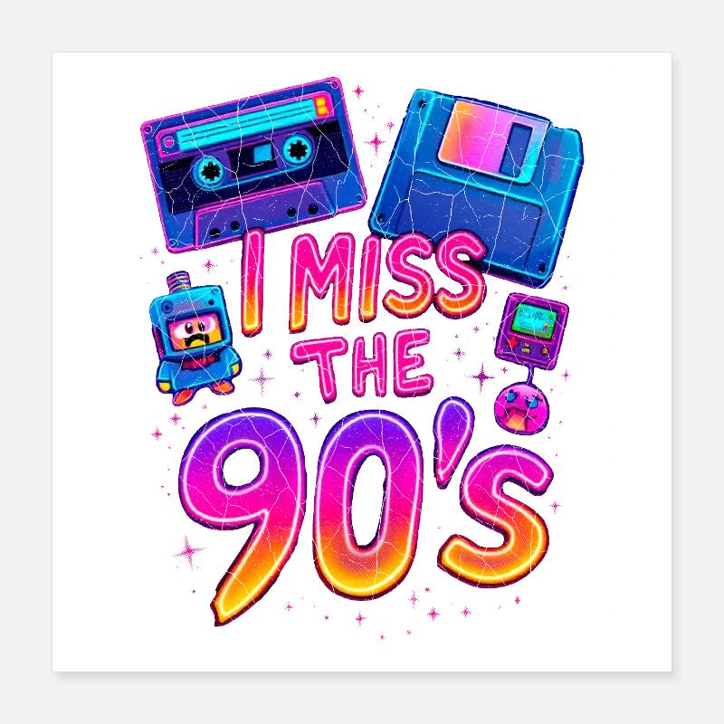 Ich vermisse die 90er – Neon-Retro-Nostalgie Poster 40x40 cm