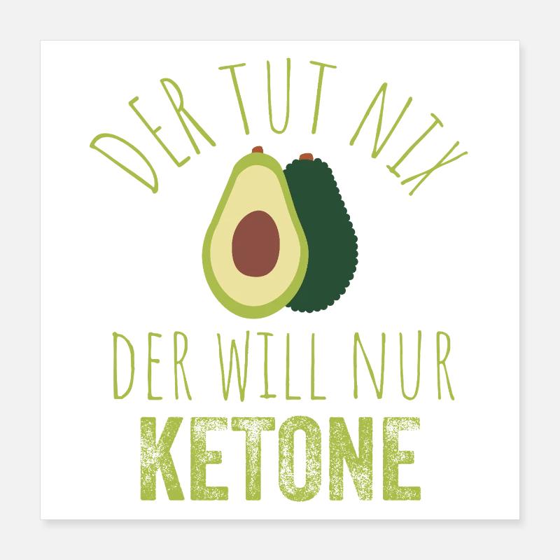 Avocado Keto Spruchbild Poster 40x40 cm
