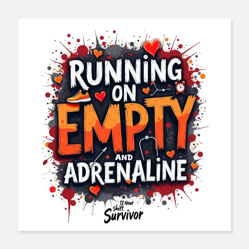 Laufend auf Leere und Adrenalin Poster 40x40 cm