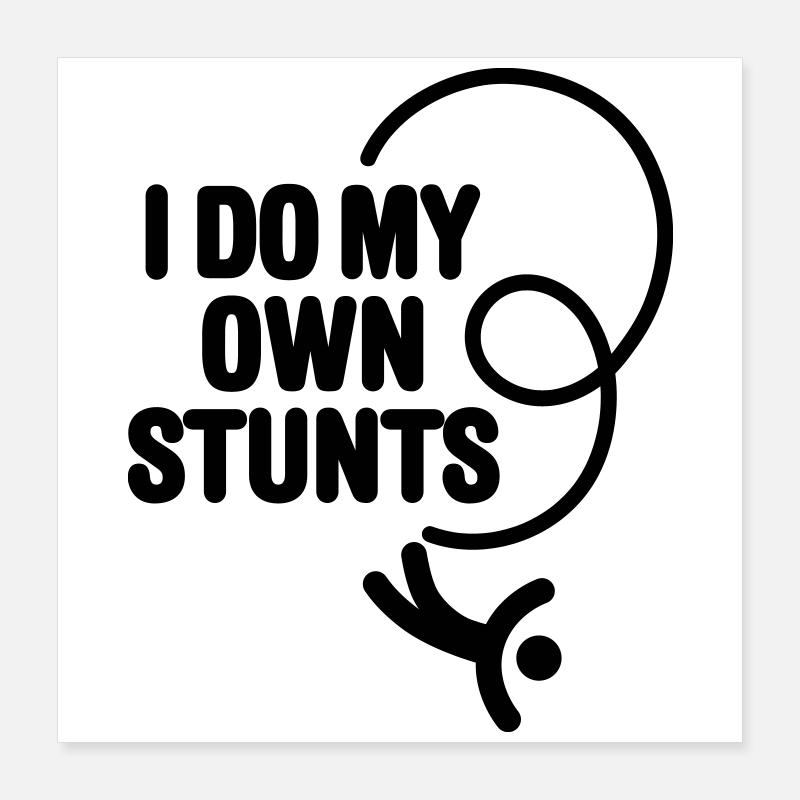 Ich mache meine eigenen Stunts, Bungee-Jumping, Bungee-Jumper Poster 40x40 cm
